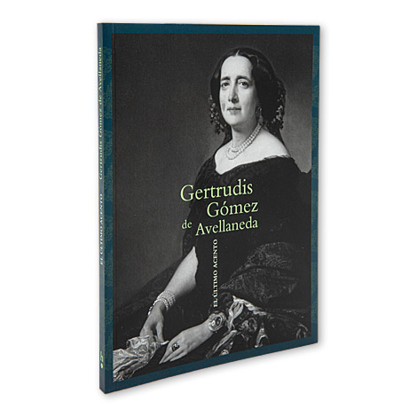 Gertrudis Gómez de Avellaneda "El último acento"