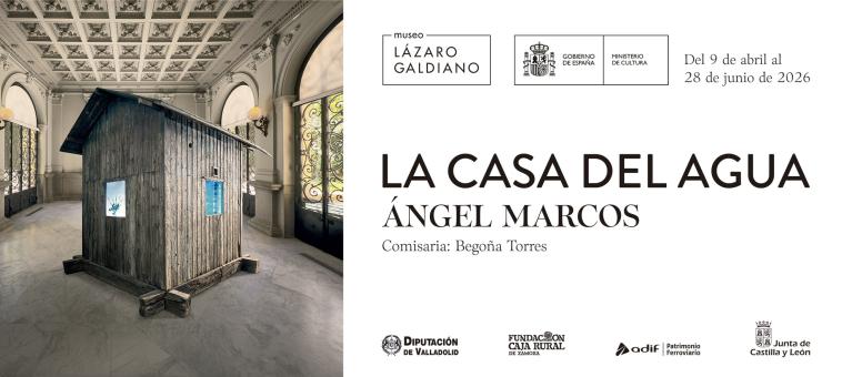 Exposición LA CASA DEL AGUA de Ángel Marcos